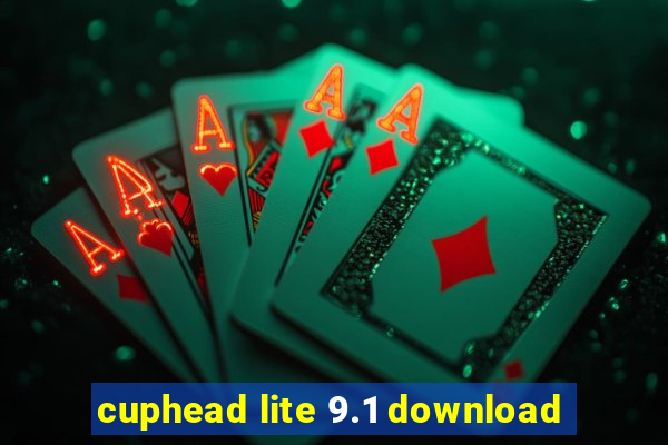 cuphead lite 9.1 download